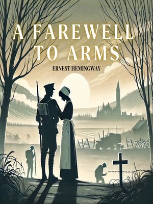 cover image of A Farewell to Arms